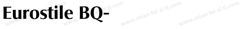 Eurostile BQ字体转换